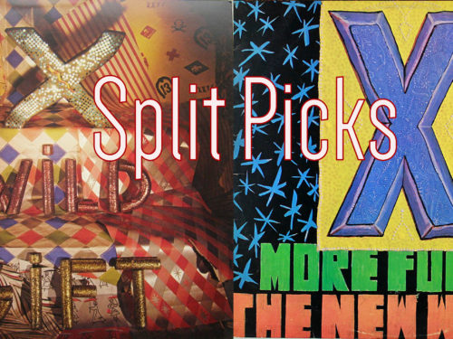 Split Picks Ep. 4: X’s ‘Wild Gift’ vs. ‘More Fun In The New World’